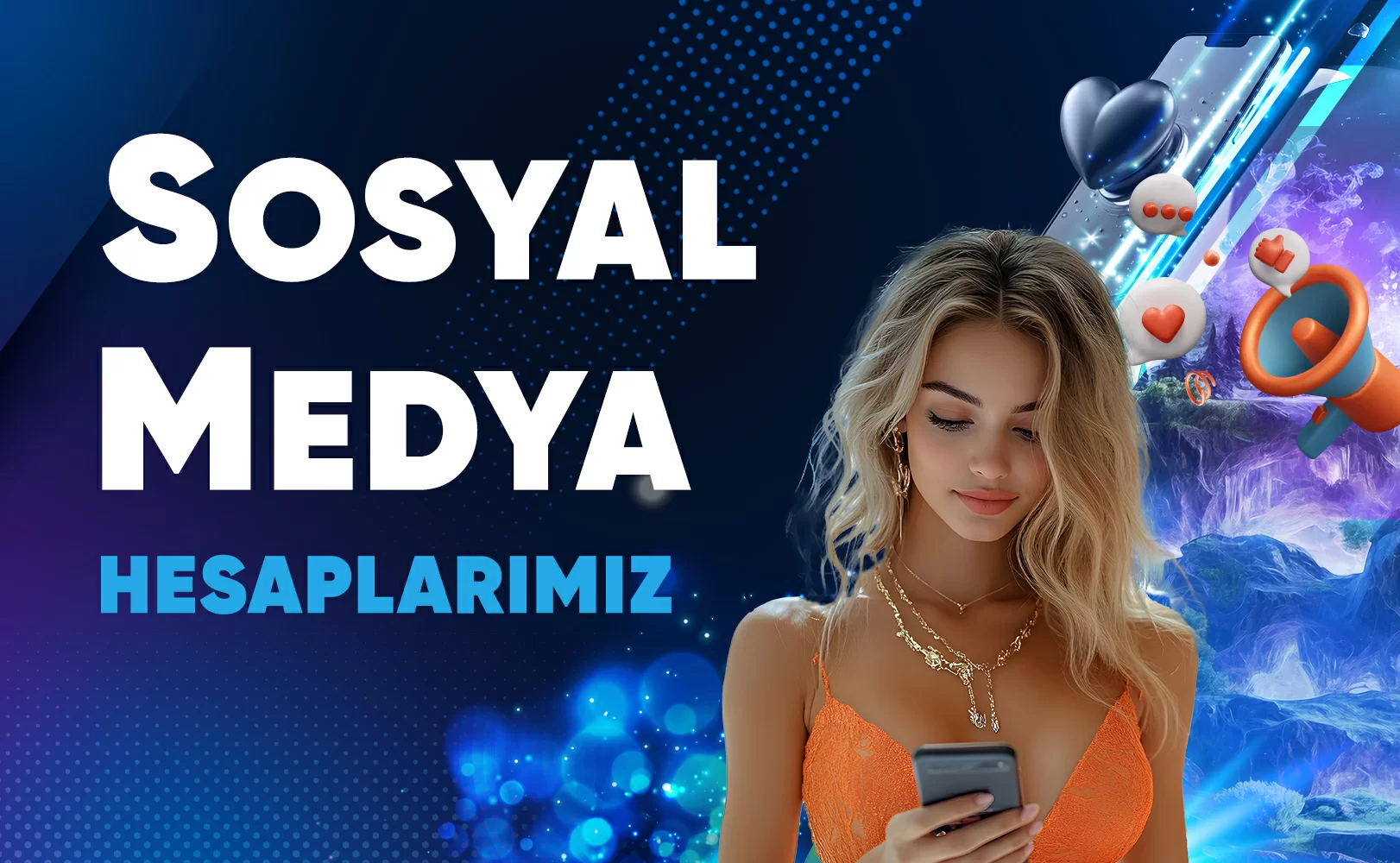 SOSYAL HESAPLARIMIZ
